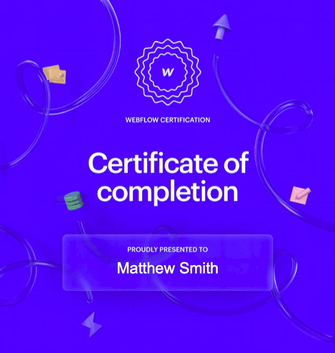 webflow layouts level 1 certificate of completion presented to matthew smith